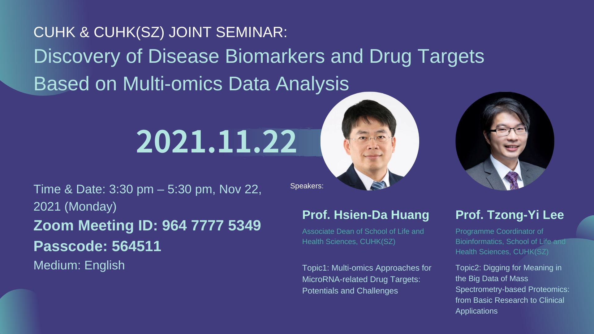CUHK and CUHK(SZ) Joint Seminar Series: Discovery of Disease Biomarkers and Drug Targets Based on Multi-omics Data Analysis